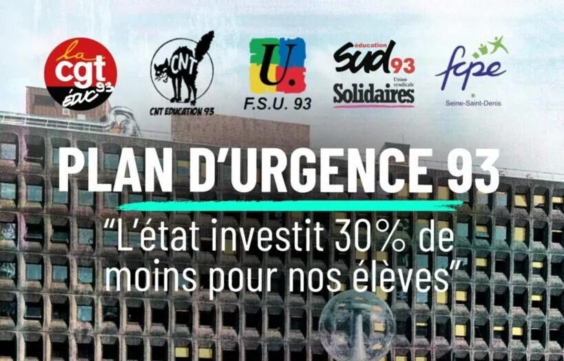 Nous ce qu'on veut c'est un plan d'urgence ! Intersyndicale 93