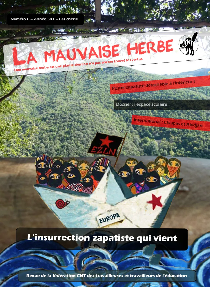 L'insurrection Zapatiste qui vient la mauvaise herbe N°8 est sorti